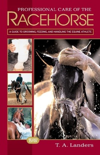 Abbildung von: Professional Care of the Racehorse - Globe Pequot