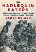 Cover: The Harlequin Eaters - University of Minnesota Press