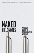 Cover: Naked Fieldnotes - University of Minnesota Press