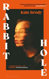 Enlarge image Cover: Rabbit Hole - Bloomsbury Publishing PLC