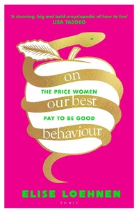 Abbildung von: On Our Best Behaviour - Bloomsbury Tonic