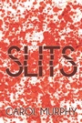 Cover: Slits - Simon + Schuster LLC