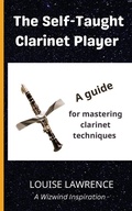 Cover: The Self-Taught Clarinet Player - Uptake Publications