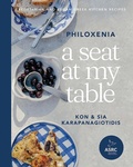 Cover: A Seat at My Table: Philoxenia - Hardie Grant Books