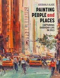 Abbildung von: Painting People and Places - Search Press Ltd