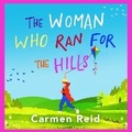 Cover: The Woman Who Ran For The Hills - Boldwood Books Ltd