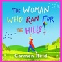 Cover: The Woman Who Ran For The Hills - Boldwood Books Ltd
