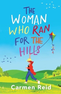 Enlarge image Cover: The Woman Who Ran For The Hills - Boldwood Books Ltd