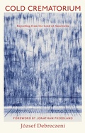 Cover: Cold Crematorium - Jonathan Cape