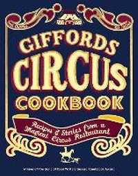 Enlarge image Cover: Giffords Circus Cookbook - Quadrille Publishing Ltd