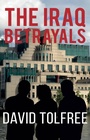 Cover: The Iraq Betrayals - Matador