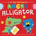 Cover: My First Big Feelings Angry Alligator - Make Believe Ideas
