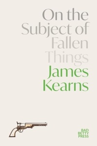 Enlarge image Cover: On the Subject of Fallen Things - Bad Betty