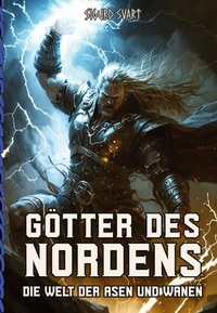 Abbildung von: Götter des Nordens - Die Welt der Asen und Wanen - tredition