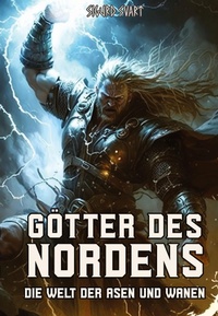 Abbildung von: Götter des Nordens - Die Welt der Asen und Wanen - tredition