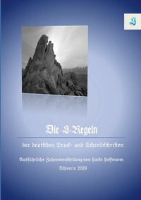 Abbildung von: Die S-Regeln der Deutschen Druck- und Schreibschriften - Books on Demand