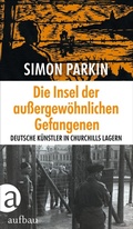 Cover: Die Insel der au&szlig;ergew&ouml;hnlichen Gefangenen - Aufbau