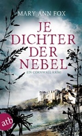 Cover: Je dichter der Nebel - Aufbau