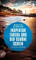 Cover: Inspektor Takeda und der sch&ouml;ne Schein - Aufbau