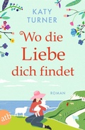 Cover: Wo die Liebe dich findet - Aufbau