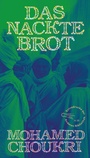 Cover: Das nackte Brot - Aufbau
