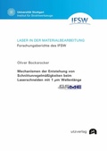 Cover: Mechanismen der Entstehung von Schnittunregelm&auml;&szlig;igkeiten beim Laserschneiden mit 1 &micro;m Wellenl&auml;nge - utzverlag GmbH