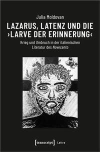 Abbildung von: Lazarus, Latenz und die >Larve der Erinnerung< - transcript