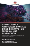 Cover: L'Intelligence Artificielle Dans Les Soins de Sante - Un Fleau Ou Une Benediction ? - Editions Notre Savoir