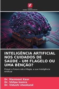 Cover: Inteligencia Artificial Nos Cuidados de Saude - Um Flagelo Ou Uma Bencao? - Edicoes Nosso Conhecimento