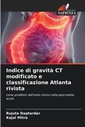 Cover: Indice di gravita CT modificato e classificazione Atlanta rivista - Edizioni Sapienza