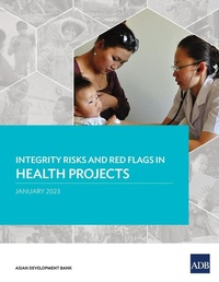 Abbildung von: Integrity Risks and Red Flags in Health Projects - Asian Development Bank