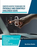 Cover: Computer Assistive Technologies for Physically and Cognitively Challenged Users - Bentham Science Publishers