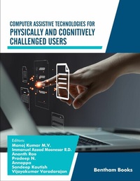 Enlarge image Cover: Computer Assistive Technologies for Physically and Cognitively Challenged Users - Bentham Science Publishers