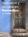 Cover: Solo ellos y su casa en Remedios - Tot Publishing