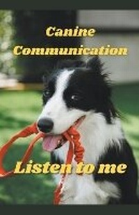 Enlarge image Cover: Canine Communication - Garry Martin