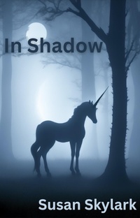 Enlarge image Cover: In Shadow: The Complete Series - Susan Skylark