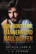 Cover: Von Monstern, M&auml;nnern und Maulw&uuml;rfen - J. S. Cooper