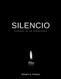 Cover: Silencio: Historia de un feminicidio - Tot Publishing