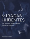 Cover: Miradas Hirientes: Una discusi&oacute;n sobre el estado mental de la poes&iacute;a - Tot Publishing