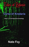 Cover: Curse of Kredaria (Elements Pentalogy, #1) - Nate Foy