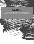 Cover: Saber: El entendimiento de la otredad desde la cultura de lo cotidiano - Tot Publishing