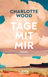 Abbildung von: Tage mit mir - Kein & Aber
