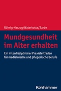 Cover: Mundgesundheit im Alter erhalten - Kohlhammer