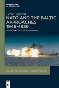 Abbildung von: NATO and the Baltic Approaches 1949-1989 - De Gruyter Oldenbourg
