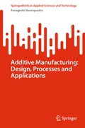 Cover: Additive Manufacturing: Design, Processes and Applications - Springer