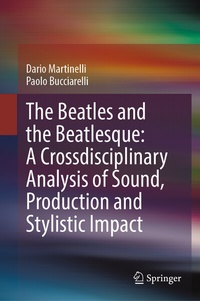 Abbildung von: The Beatles and the Beatlesque: A Crossdisciplinary Analysis of Sound Production and Stylistic Impact - Springer