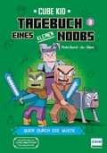 Cover: Tagebuch eines kleinen Noobs - Bd. 3 - Quer durch die W&uuml;ste - Ullmann Medien