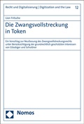 Cover: Die Zwangsvollstreckung in Token - Nomos