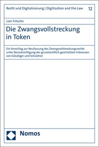 Abbildung von: Die Zwangsvollstreckung in Token - Nomos