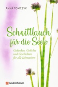 Cover: Schnittlauch f&uuml;r die Seele - Neukirchener Verlag